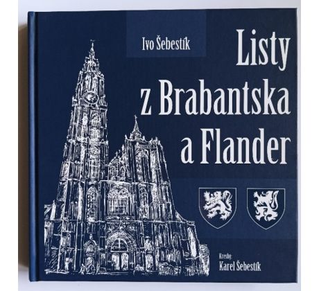 ŠEBESTÍK, I. Listy z Brabantska a Flander/PODPIS