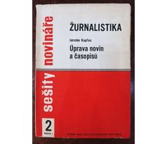 KOPŘIVA, J. Žurnalistika. Úprava novin a časopisů/Sešity novináře č. 2/ročník I.