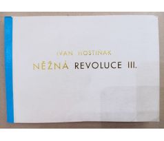 HOSTIŇÁK, I. Něžná revoluce III./1990/strojopis