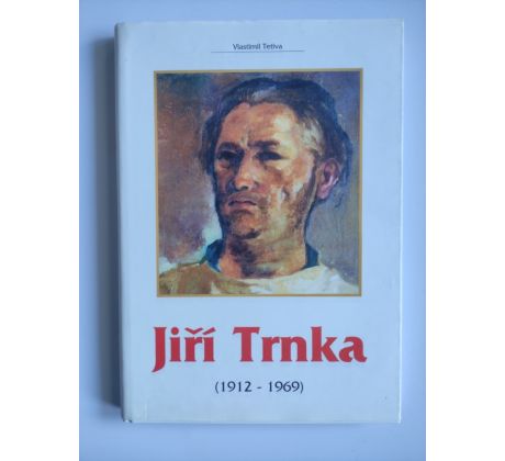 Vlastimil Tetiva. Jiří Trnka
