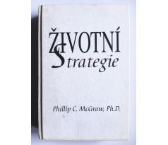 McGRAW, P. C. Životní strategie