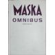 MASKA / Kniha druhá/ OMNIBUS