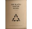 Ladislav Moučka. Jan Blažej Santini