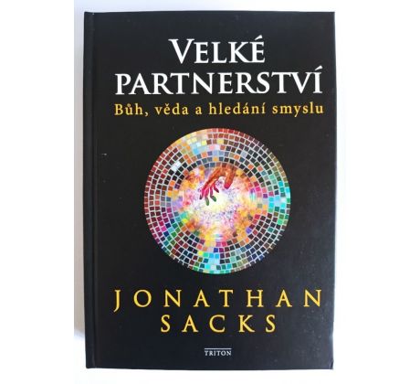 SACKS, J. Velké partnerství. Bůh, věda a hledání smyslu