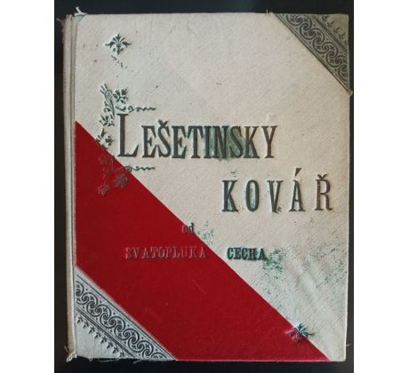 Lešetínský kovář Svatopluka Čecha (S. Čech) / rukopis