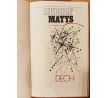 MATYS, R. Dech / O. SMUTNÝ / PODPIS