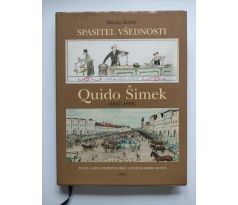 Martin Boštík. Spasitel věčnosti Quido Šimek