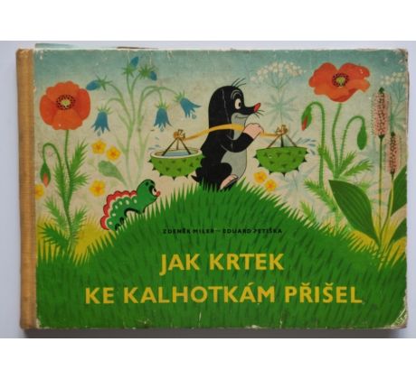 Zdeněk Miler, Eduard Petiška. Jak Krtek ke kalhotkám přišel