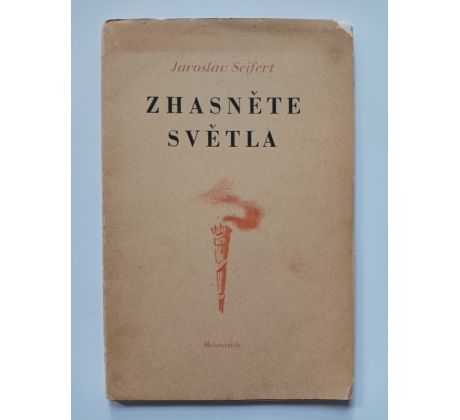SEIFERT, J. Zhasněte světla / 1938