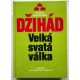 Gerhard Konzelman. Džihád, velká svatá válka