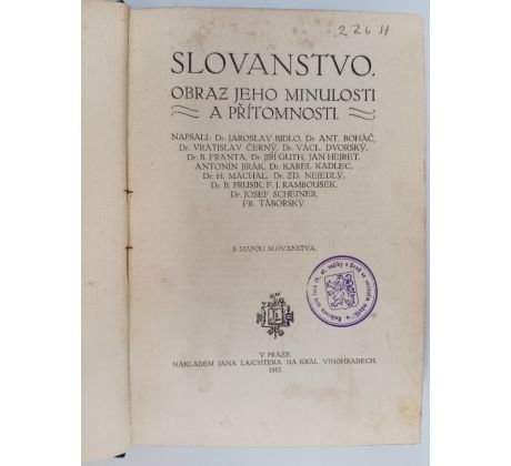 SLOVANSTVO. Obraz jeho minulosti a přítomnosti