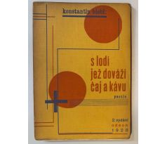 Konstantin Biebl. S lodí jež dováží čaj a kávu / Karel Teige