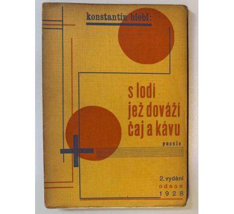 Konstantin Biebl. S lodí jež dováží čaj a kávu / Karel Teige