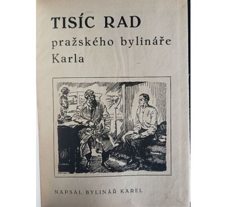 Tisíc rad pražského bylináře Karla