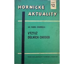 Karel Charbula. Hornické aktuality