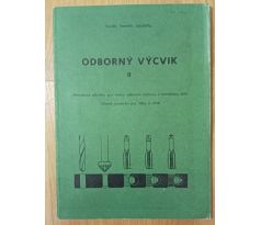 STANĚK/NEMETH/JAKUBÍČKA. Odborný výcvik II. Metodická příručka pro mistry odborné výchovy a instruktory učňů