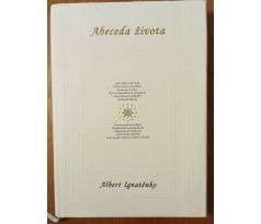 IGNATĚNKO, A. Abeceda života / PODPIS