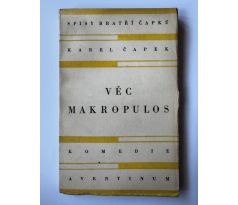 Karel Čapek. Věc Makropulos - komedie o třech dějstvích
