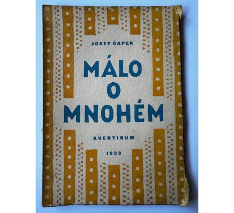 Josef Čapek. Málo o mnohém