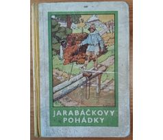 KUBIČKA, J. Jarabáčkovy pohádky / A. SCHEINER / 1934
