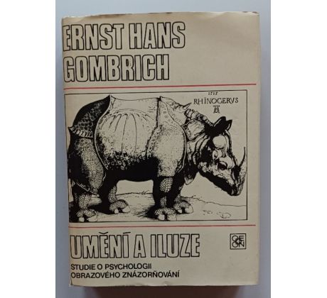 GOMBRICH, E. H. Umění a iluze. Studie o psychologii obrazového znázorňování