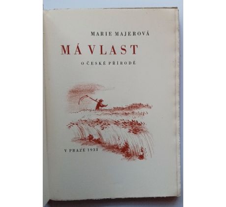 MAJEROVÁ, M. Má vlast. O české přírodě / C. BOUDA / ČÍSLOVANÝ VÝTISK