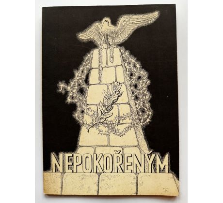 Nepokořeným bratrům a sestrám sokolským / Wünsche Vilém