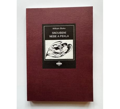 William Blake. Snoubení nebe a pekla