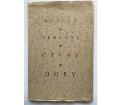 Božena Němcová. Čtyry doby / M. Mrkvičková-Hlobilová