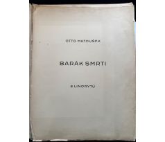 Otto Matoušek. Barák smrti / PODPISY