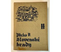 Vladimír Plicka. Slovenské hrady / Ján Hála / 2. díl