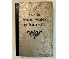 Fr. Lad. Sál. Pohádky, pověsti a národní písně Královéhradeckého kraje