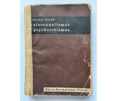 Bohuslav Brouk. Autosexualismus a psycherotismus