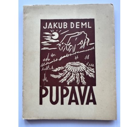 Jakub Deml. Pupava / PODPIS