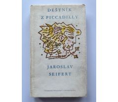 Jaroslav Seifert. Deštník z Piccadilly / PODPIS AUTORA