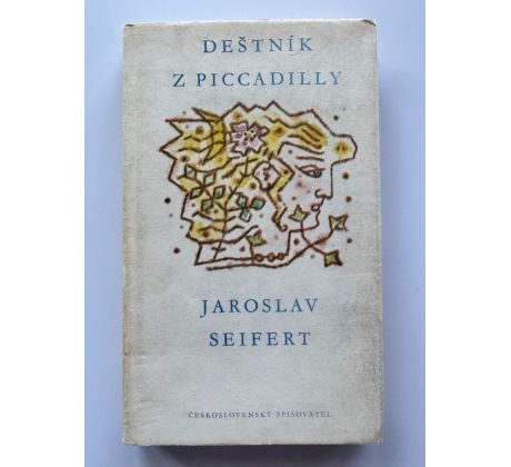 Jaroslav Seifert. Deštník z Piccadilly / PODPIS AUTORA