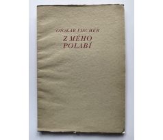 Otakar Fischer. Z mého Polabí / Bohuslav Kutil
