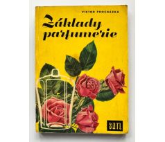 Viktor Procházka. Základy parfumerie