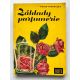 Viktor Procházka. Základy parfumerie