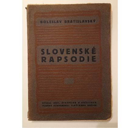 Boleslav Bratislavský. Slovenské rapsodie / 1921