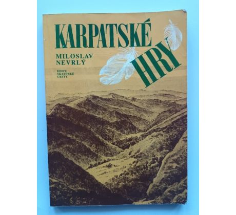 Miloslav Nevrlý. Karpatské hry