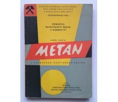 Karel Škuta. Metan v Ostravsko-karvinském revíru