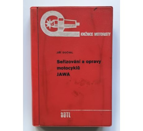 Jiří Dočkal. Seřizování a opravy motocyklů JAWA