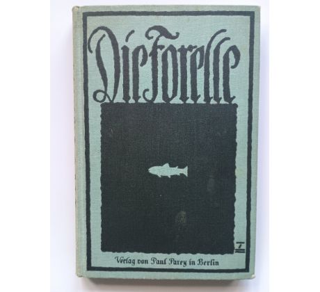 Arthur Schubart. Die forelle und ihr Fang (Pstruh a jeho úlovek) /1927