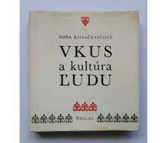 Soňa Kovačevičová. Vkus a kultúra ludu