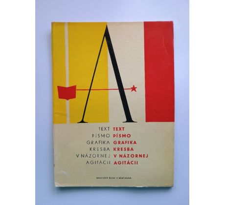Pavol Michalides. Text, písmo, grafika, kresba v názornej agitácii
