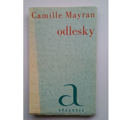 C. Mayran. Odlesky / TOYEN