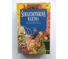 Paul Stewart / Chris Riddell. Šerolichotníkova kletba. Kroniky Světakraje