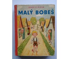 Josef V. Pleva. Malý Bobeš / R. PUCHÝŘ
