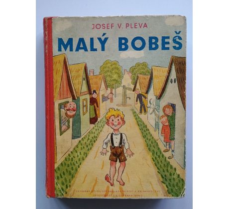 Josef V. Pleva. Malý Bobeš / R. PUCHÝŘ